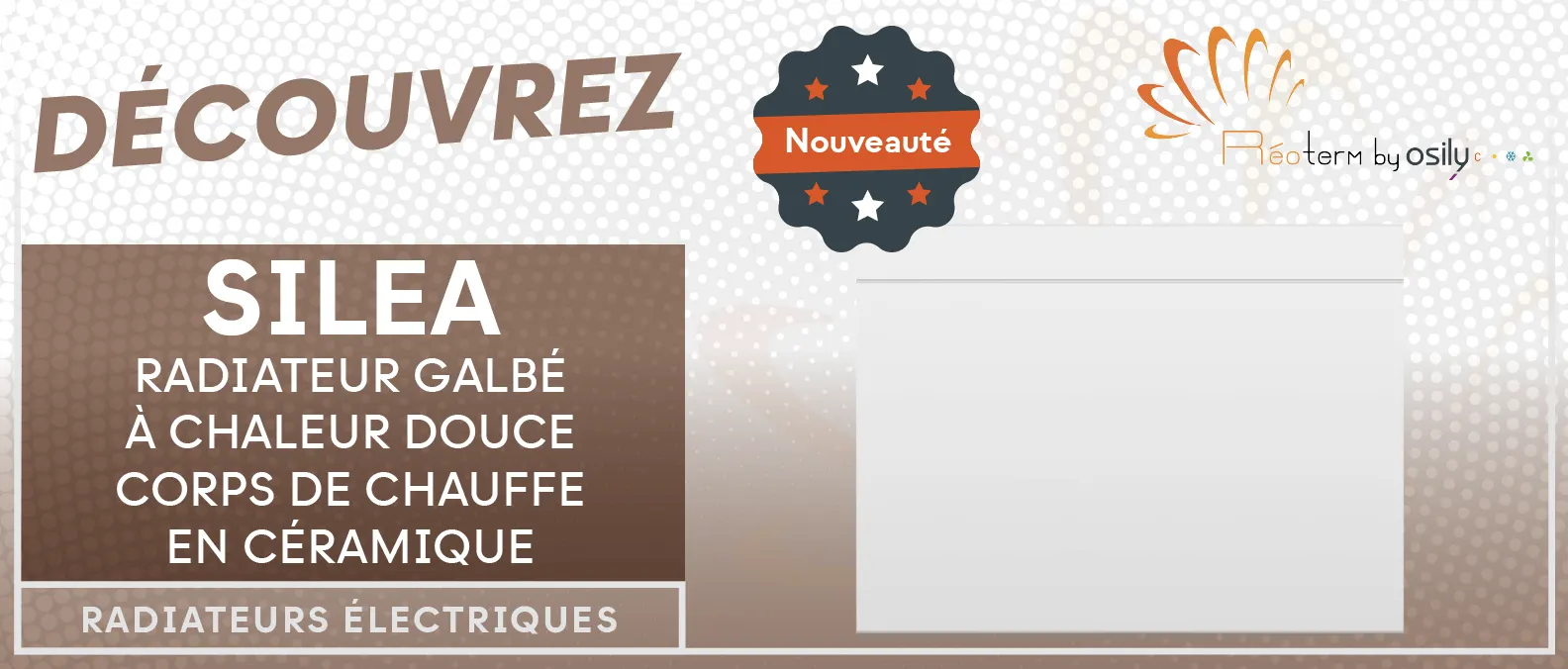 banniere Radiateur Silea Reoterm by Osily