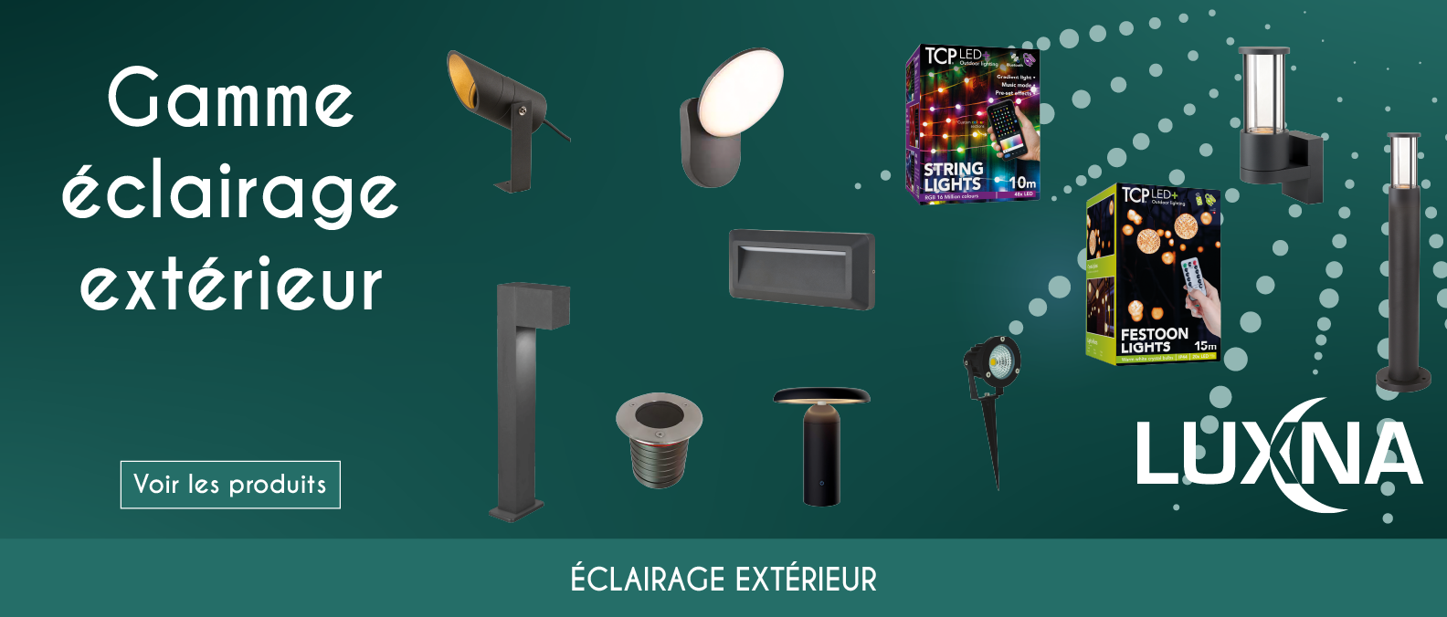 banniere Gamme-eclairage-exterieur-Luxna 