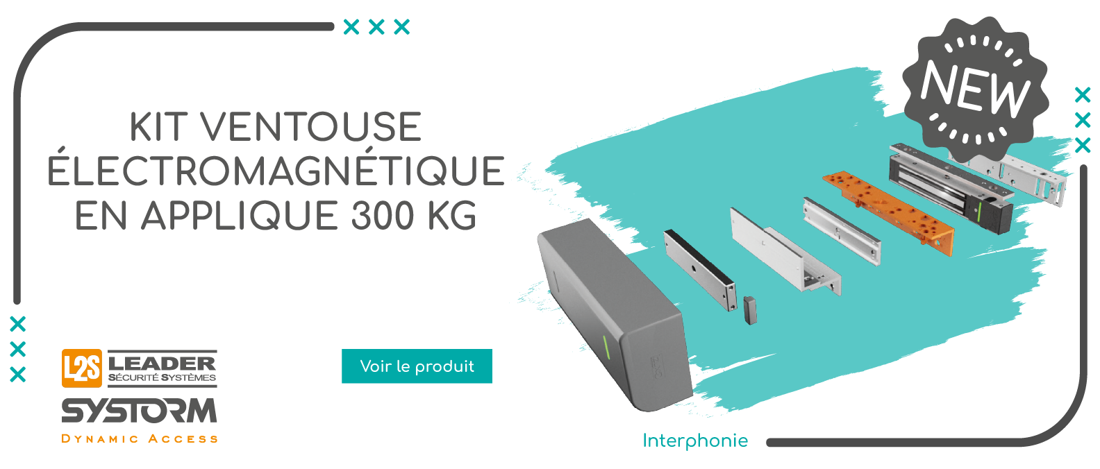 L2S Systorm kit ventouse electromagnetique 