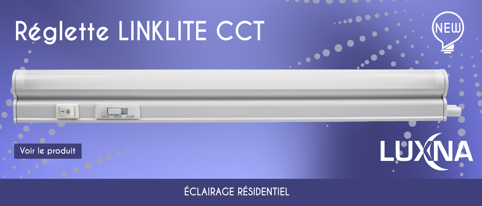 Banniere Reglette Linklite-CCT Luxna