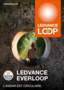 LEDVANCE EVERLOOP : L'AVENIR EST CIRCULAIRE