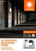 NOUVEAU BULKHEAD ROND : LA SOLUTION COMPLTE POUR LES APPLICATIONS INTRIEURES ET EXTRIEURES