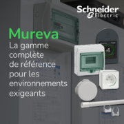Mureva, la gamme compl�te �tanche et robuste
