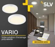VARIO - Votre solution d'�clairage polyvalente
